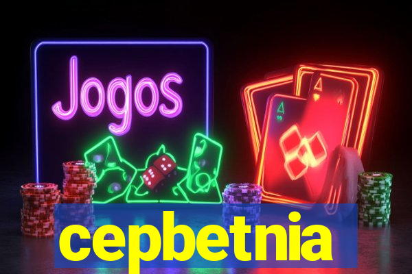 cepbetnia