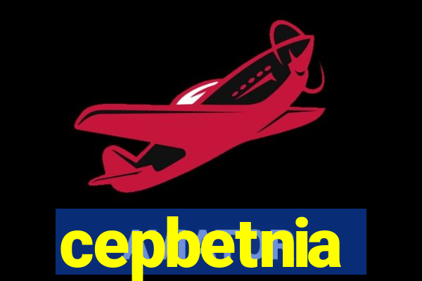 cepbetnia