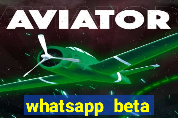 whatsapp beta mirror apk