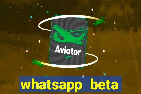 whatsapp beta mirror apk