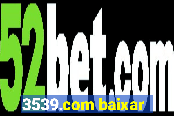 3539.com baixar