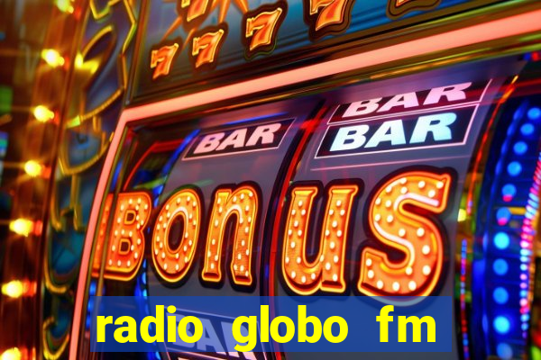 radio globo fm 90.1 salvador bahia