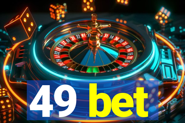 49 bet