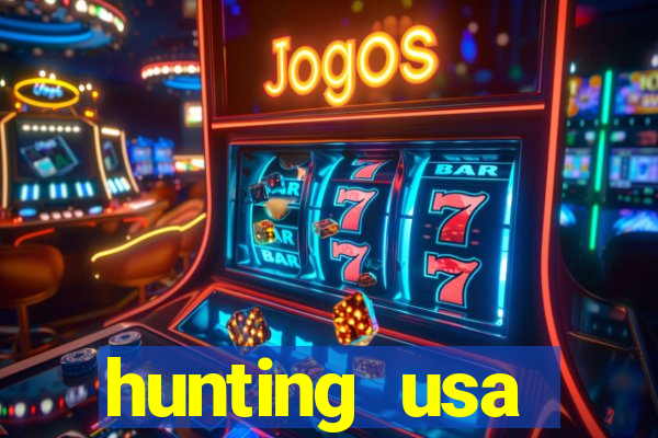 hunting usa dinheiro infinito