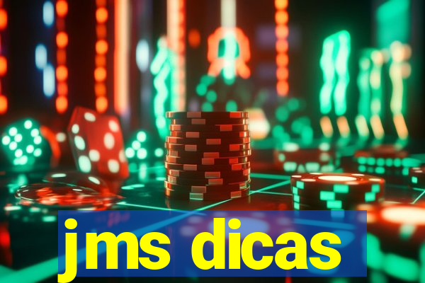 jms dicas