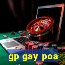 gp gay poa