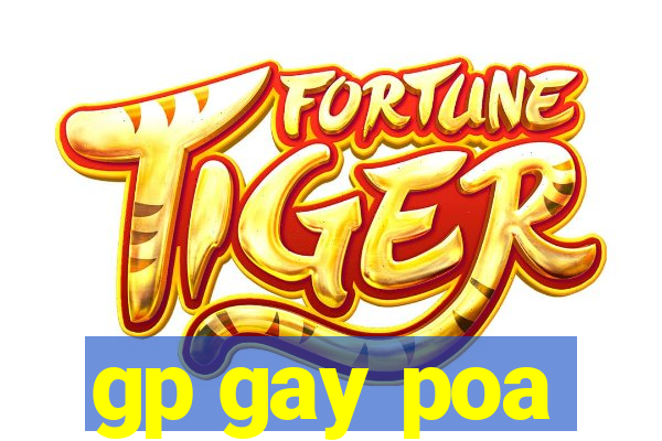 gp gay poa