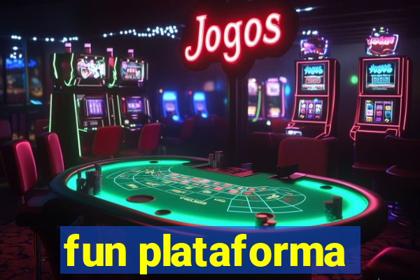 fun plataforma