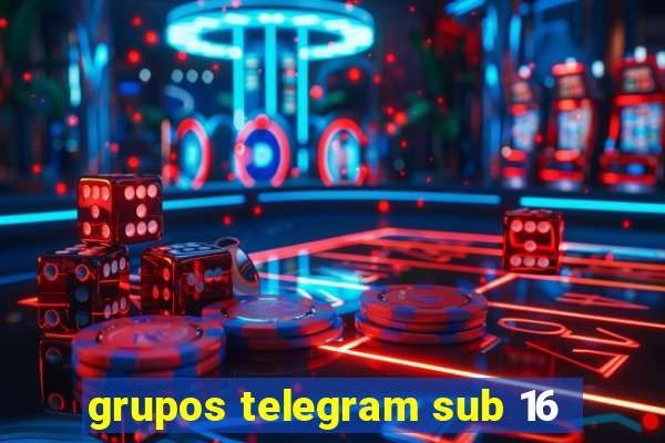 grupos telegram sub 16