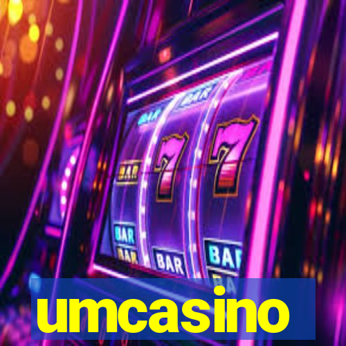 umcasino