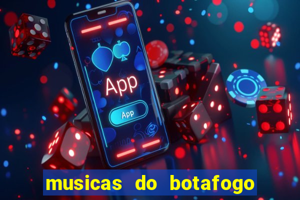 musicas do botafogo para baixar