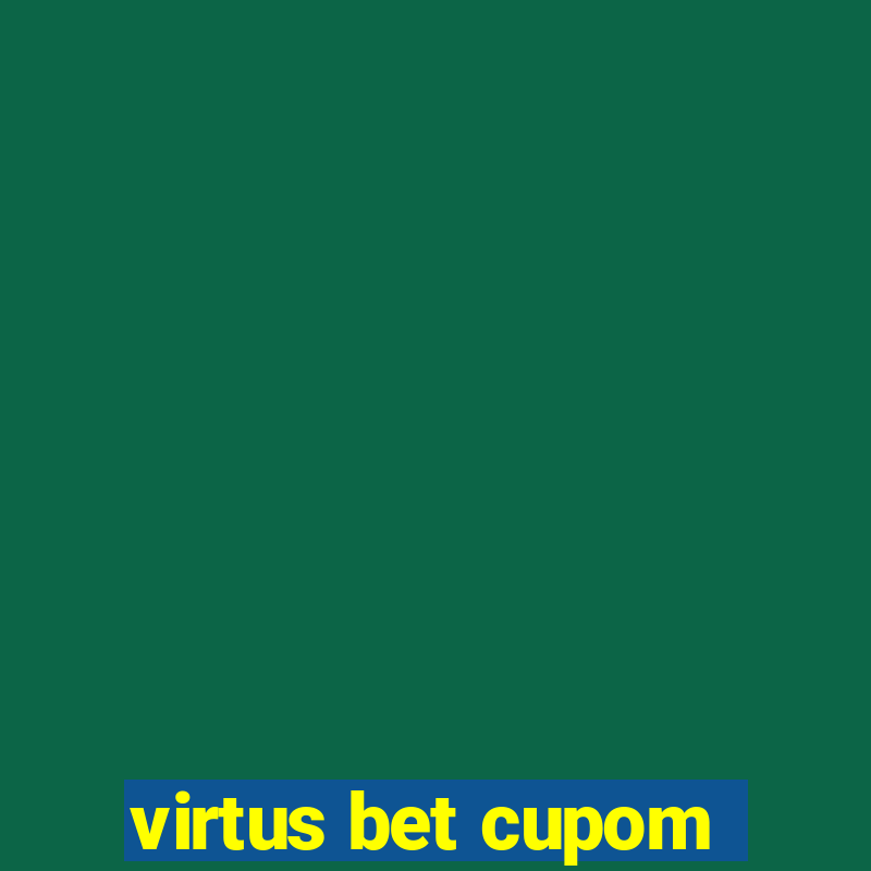 virtus bet cupom