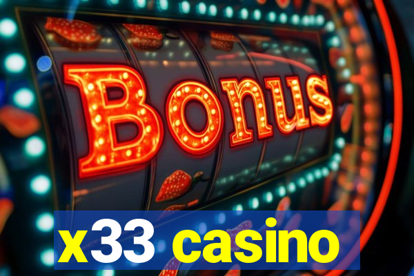 x33 casino