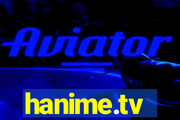 hanime.tv