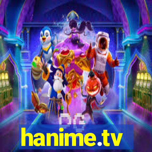 hanime.tv