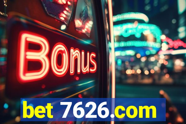 bet 7626.com