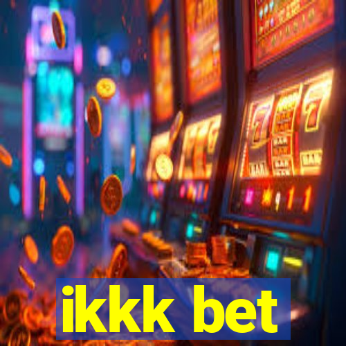 ikkk bet