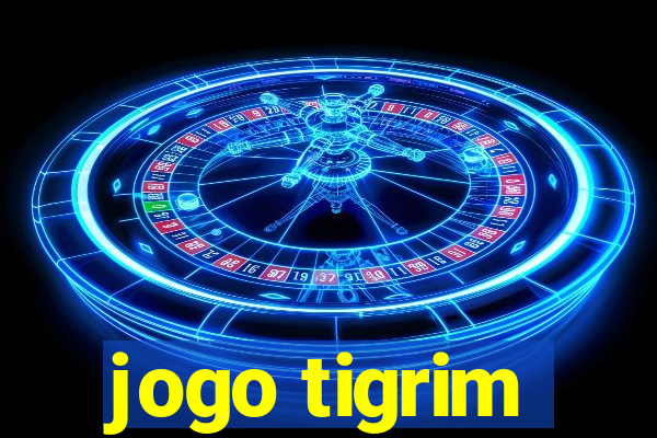 jogo tigrim