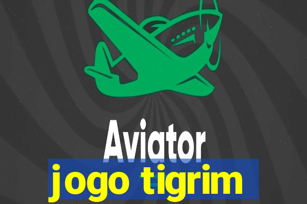 jogo tigrim