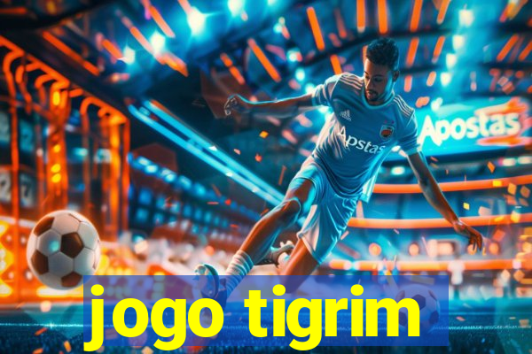 jogo tigrim