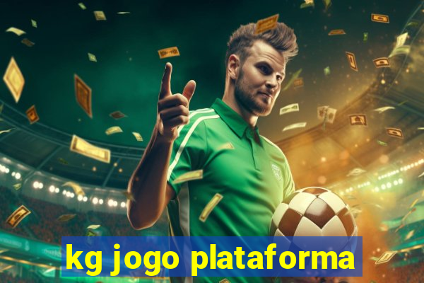 kg jogo plataforma