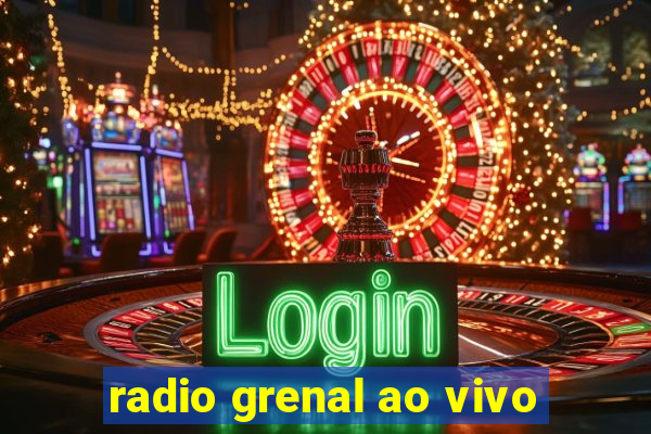 radio grenal ao vivo