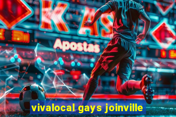 vivalocal gays joinville