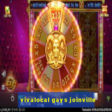 vivalocal gays joinville