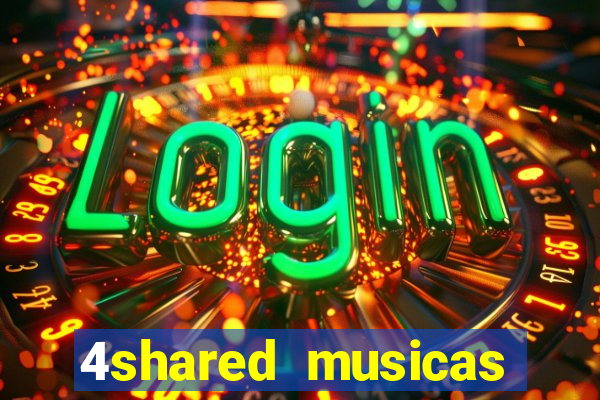 4shared musicas para baixar