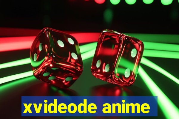 xvideode anime