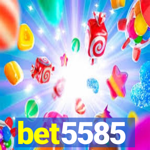 bet5585