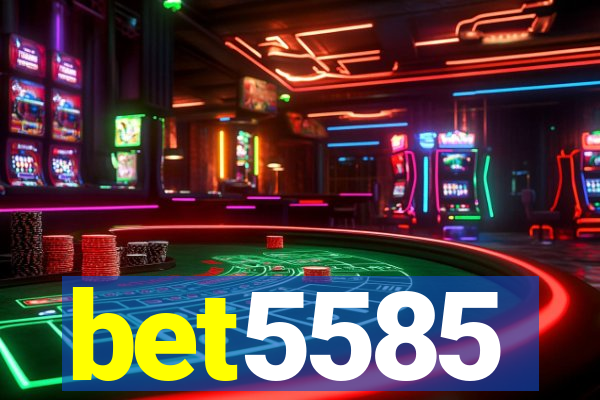 bet5585