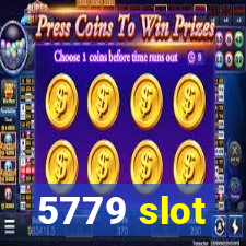 5779 slot