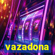 vazadona