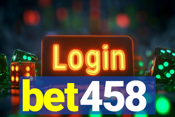 bet458