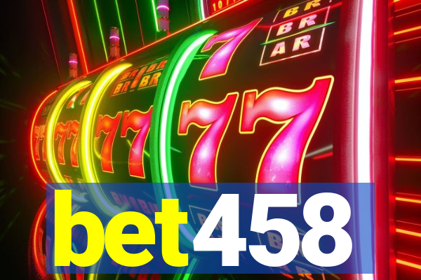 bet458