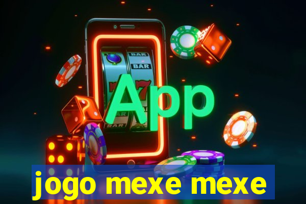 jogo mexe mexe