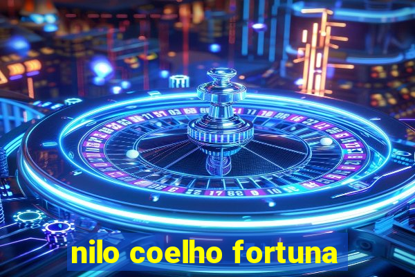 nilo coelho fortuna