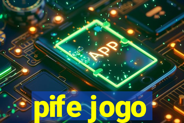 pife jogo