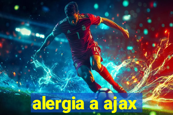 alergia a ajax