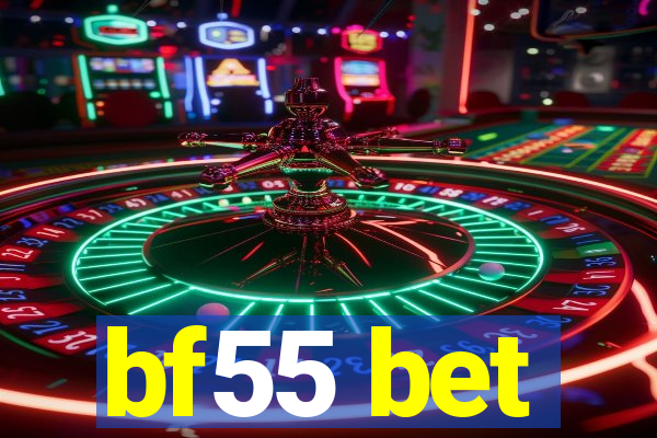 bf55 bet