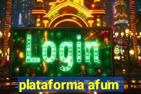 plataforma afum