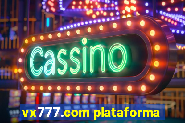 vx777.com plataforma