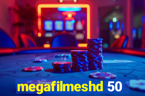 megafilmeshd 50