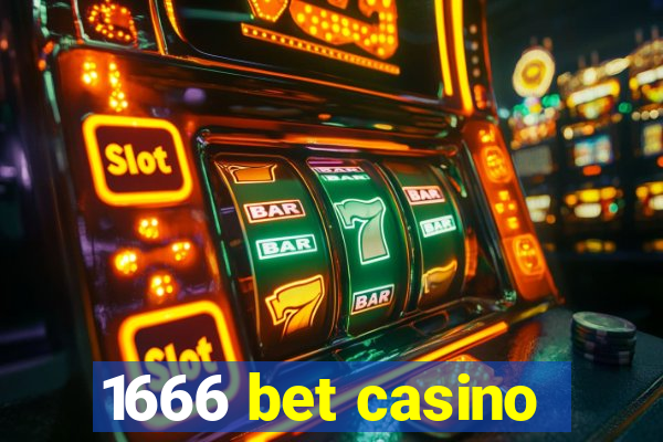 1666 bet casino