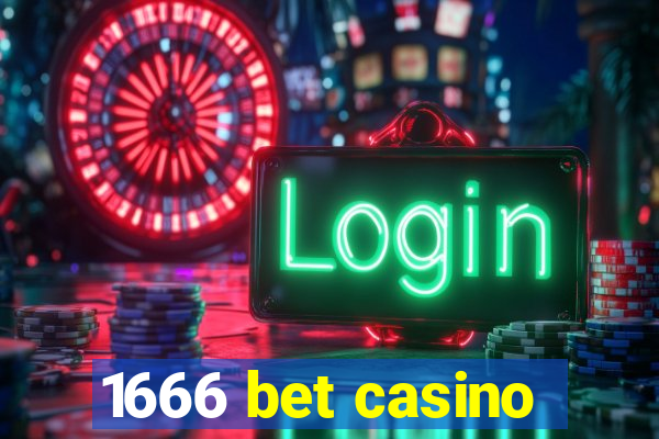 1666 bet casino