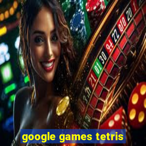 google games tetris