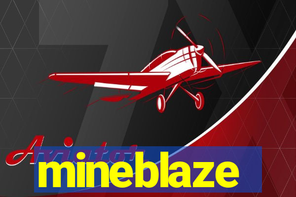 mineblaze