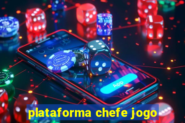 plataforma chefe jogo