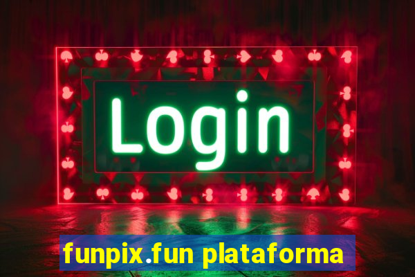 funpix.fun plataforma